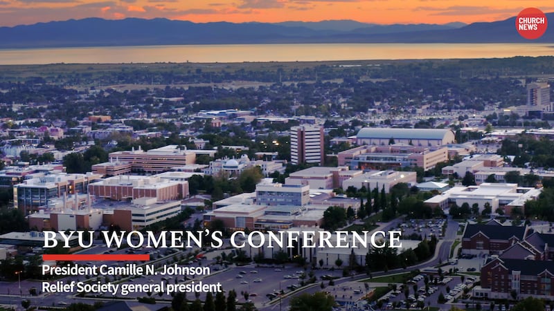 An aerial view of BYU campus looking out towards Utah Lake at sunset with the words BYU Women's Conference, President Camille N. Johnson, Relief Society general president in the bottom left corner.